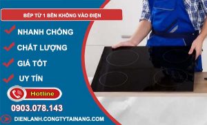 sửa bếp từ 1 bên không vào điện