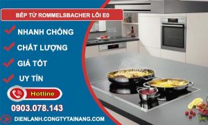 sửa bếp từ rommelsbacher lỗi e0