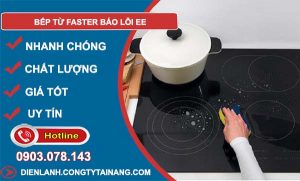 tìm hiểu bếp từ faster báo lỗi ee