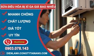 sửa điều hòa bị xì ga giá bao nhiêu