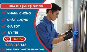 dịch vụ sửa tủ lạnh tại quế võ