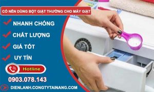 tìm hiểu có nên dùng bột giặt thường cho máy giặt