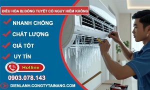 tìm hiểu điều hoà bị đóng tuyết có nguy hiểm không