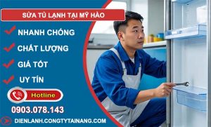 dịch vụ sửa tủ lạnh tại mỹ hào