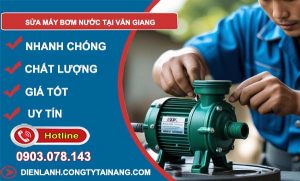 sửa máy bơm nước tại văn giang uy tín