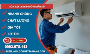 sửa máy lạnh phường bàn cờ