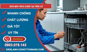sửa máy rửa chén tại tiên lữ giá rẻ