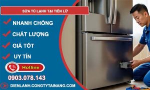 sửa tủ lạnh tại tiên lữ