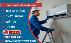 tháo lắp điều hoà tại văn giang uy tín