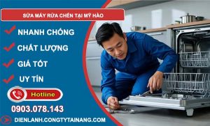 thợ sửa máy rửa chén tại mỹ hào