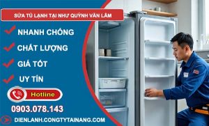 thợ sửa tủ lạnh tại như quỳnh văn lâm
