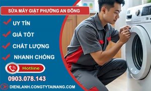 sửa máy giặt phường an đông giá rẻ
