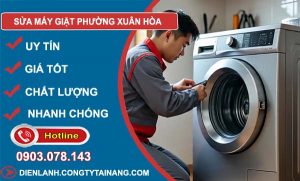 sửa máy giặt phường xuân hòa uy tín