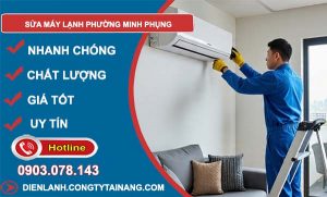 sửa máy lạnh phường minh phụng giá rẻ