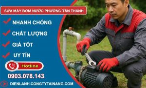 sửa máy bơm nước phường tân thành uy tín