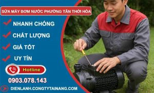 sửa máy bơm nước phường tân thới hoà uy tín