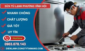 sửa tủ lạnh phường vĩnh hội uy tín
