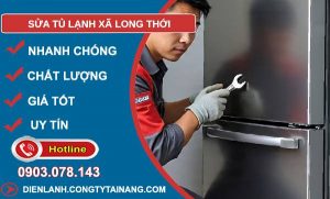 sửa tủ lạnh xã long thới