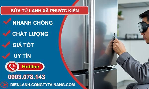 sửa tủ lạnh xã phước kiển uy tín