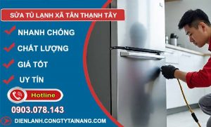 sửa tủ lạnh xã tân thạnh tây uy tín