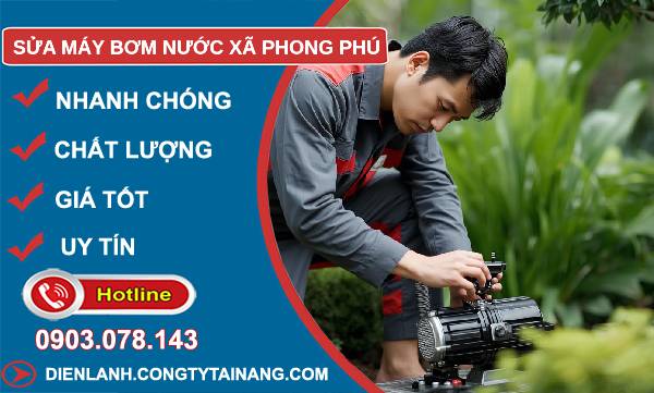 sửa máy bơm nước xã phong phú