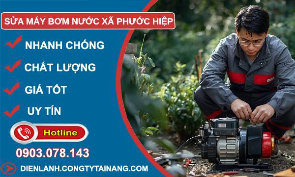 sửa máy bơm nước xã phước hiệp giá rẻ
