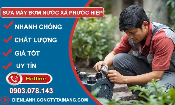 sửa máy bơm nước xã phước hiệp uy tín
