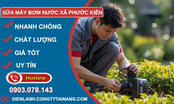 sửa máy bơm nước xã phước kiển