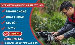 sửa máy bơm nước xã phước lộc giá rẻ