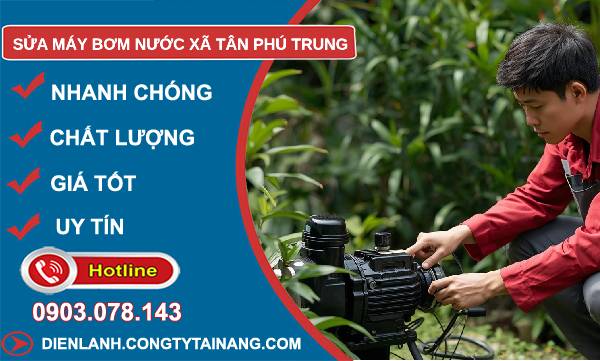 sửa máy bơm nước xã tân phú trung
