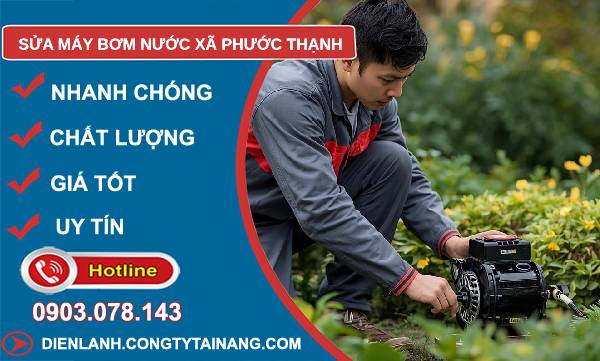 sửa máy bơm nước xã phước thạnh uy tín