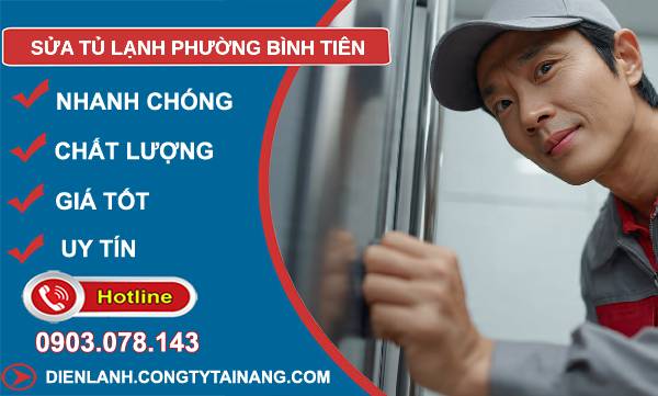 sửa tủ lạnh phường bình tiên giá rẻ