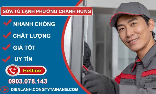 sửa tủ lạnh phường chánh hưng