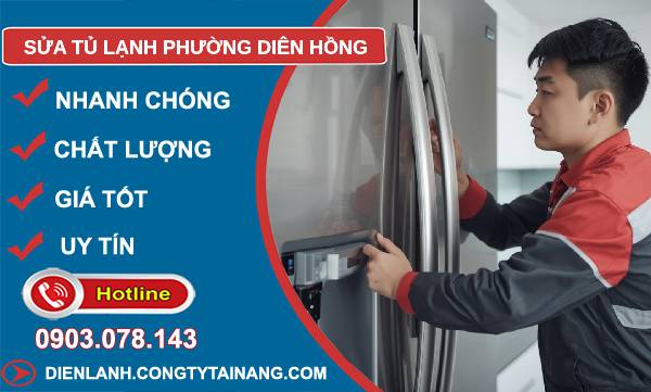 sửa tủ lạnh phường diên hồng