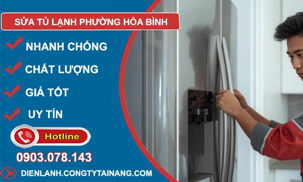 sửa tủ lạnh phường hoà bình giá rẻ