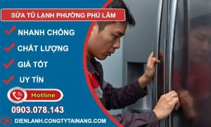 sửa tủ lạnh phường phú lâm