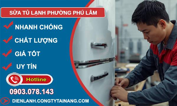 sửa tủ lạnh phường phú lâm giá rẻ
