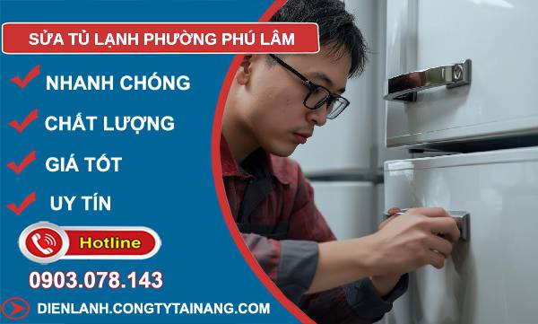 sửa tủ lạnh phường phú lâm uy tín