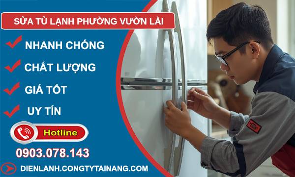 sửa tủ lạnh phường vườn lài gái rẻ