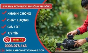 sửa máy bơm nước phường an đông giá rẻ