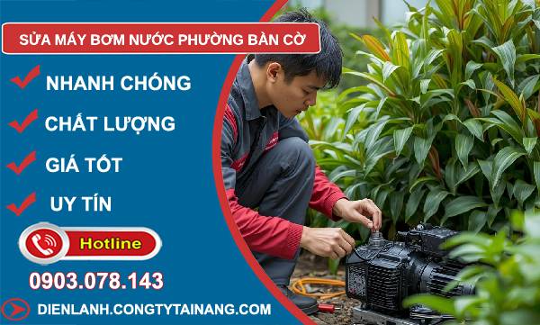 sửa máy bơm nước phương bàn cờ