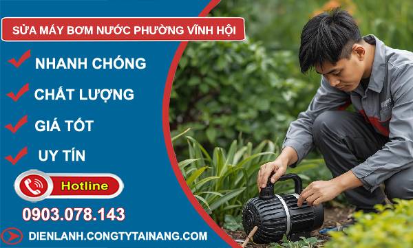 sửa máy bơm nước phường vĩnh hội