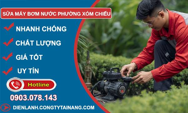 sửa máy bơm nước phường xóm chiếu
