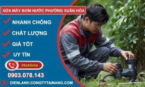 sửa máy bơm nước phương xuân hoà giá rẻ