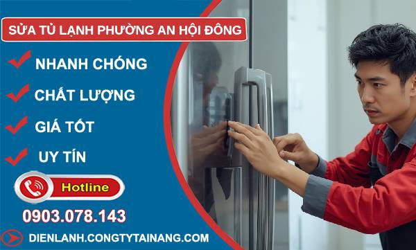 sửa tủ lạnh phường an hội đông giá rẻ