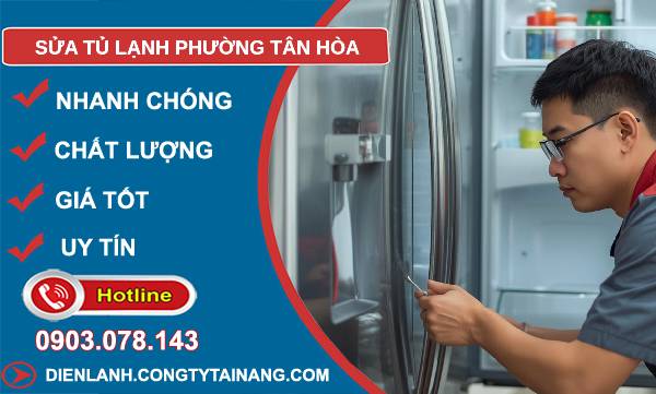 sửa tủ lạnh phường tân hoà uy tín