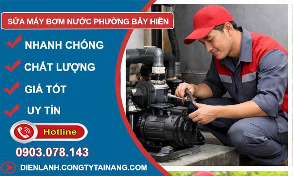 sửa máy bơm nước phường bảy hiền uy tín