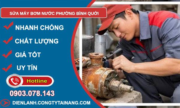 sửa máy bơm nước phường bình quới uy tín