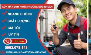 sửa máy bơm nước phường đức nhuận giá rẻ