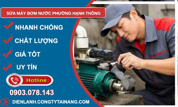 sửa máy bơm nước phường hạnh thông giá rẻ